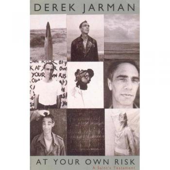 A Tu Propio Riesgo: El Testamento de un Santo por Derek Jarman