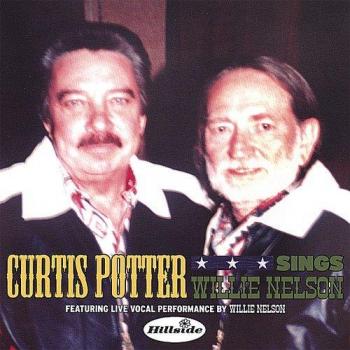 Curtis Potter Sings Willie Nelson                                                                                                                                                                                                                              