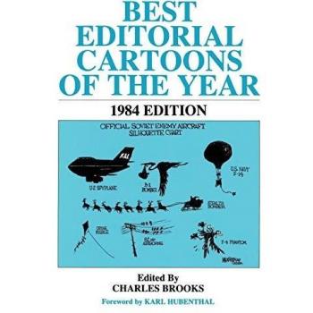 Best Editorial Cartoons of the Year: 1984 Edition