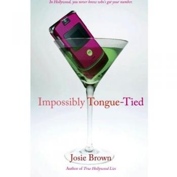 Impossibly Tongue-Tied: A Comedic Novel by Josie Brown