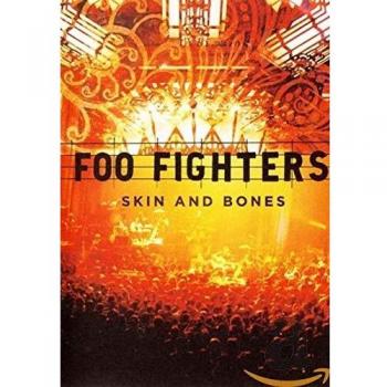 Foo Fighters - Skin and Bones [DVD]