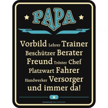 Original sin marco, Cartel de chapa Papa es: vorbild, Trainer, beschützer, espacio portero, Chef,...
