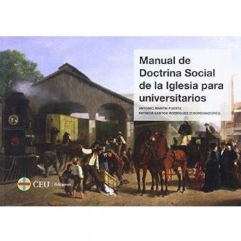 Manual de Doctrina Social de la Iglesia para universitarios: 50