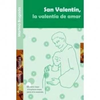 San Valentin. La Valentia De Amar: 222
