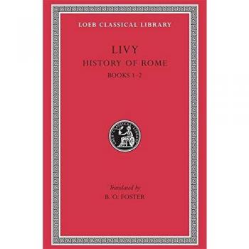 History of Rome, Volume I: Books 1-2