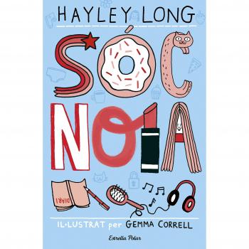 Sóc noia: Il·lustrat per Gemma Correll - Hayley Long