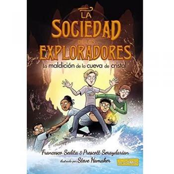 La maldición de la cueva de cristal: La Sociedad de los Exploradores, 2 (CÓMIC - Cómic