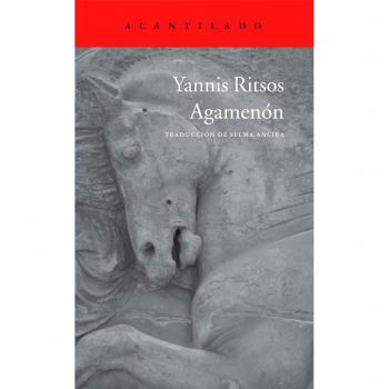 Agamenón: 362 - Yannis Ritsos