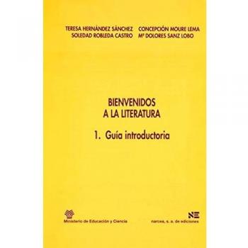 Bienvenidos a Literatura: Siete propuestas de acercamiento: 14 (Materiales 12/16 para Educación Secundaria
