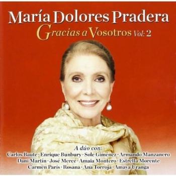 Gracias A Vosotros - Volumen 2 - Maria Dolores Pradera