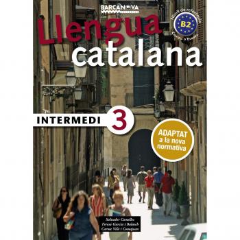Intermedi 3: Adaptat a la nova normativa - COMELLES, SALVADOR / GARCIA I BALASCH, TERESA / VILÀ I COMAJOAN, CARME