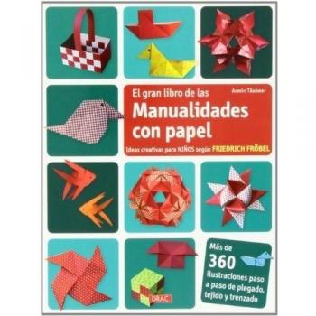 Gran libro de las manualidades con papel,El