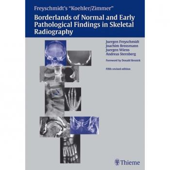 Skeletal Radiograph Atlas: Normal and Early Pathologic Findings