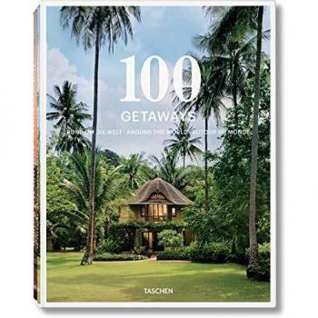 100 Getaways Around the World: JU