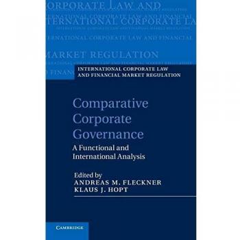 Comparative Corporate Governance Hardback: A Functional and International Analysis