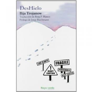 DesHielo - Ilija Trojanow