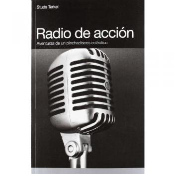 Radio De Acción - Studs Terkel