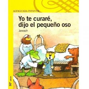 Yo te curaré, dijo el pequeño oso