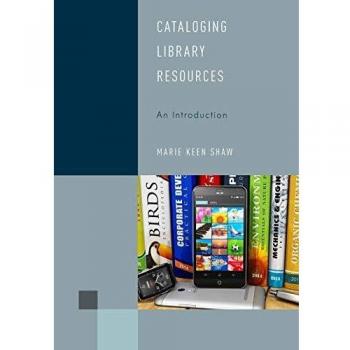 Library Resource Cataloging Guide: Effective Strategies for Organizing and Managing Collections