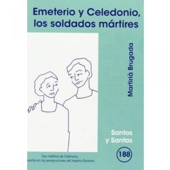 Emeterio y Celedonio, los soldados mártires: 188