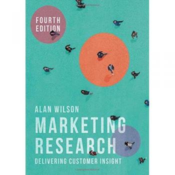Marketing Research: Delivering Customer Insight