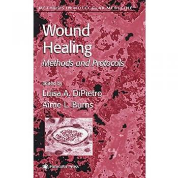 Wound Healing: Methods and Protocols: 78