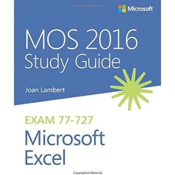 MOS 2016 Study Guide for Microsoft Excel