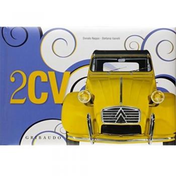 2CV. Due cavalli. Ediz. italiana e inglese