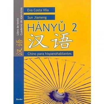 Hànyu 2. Libro de texto / Cuaderno de ejercicios