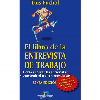 El libro de la entrevista de trabajo - Luis Puchol Moreno