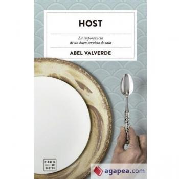 Host: La importancia de un buen servicio de sala - Abel Valverde
