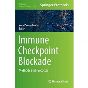 Immune Checkpoint Blockade: Methods and Protocols: 1913