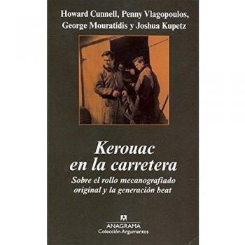 Kerouac en la carretera: Sobre el rollo mecanografiado original y la generación beat