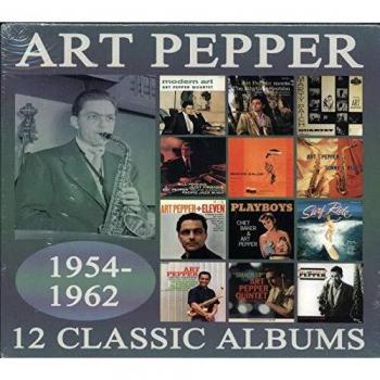 12 Classic Albums 1954 - 1962 - Art Pepper