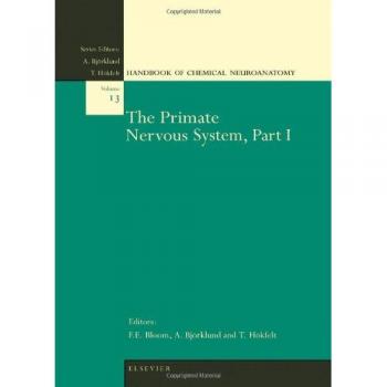 Primate Nervous System Handbook, Volume 13: Chemical Neuroanatomy Insights