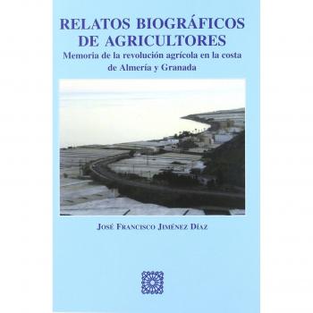 RELATOS BIOGRAFICOS DE AGRICULTORES.