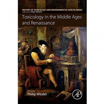 Toxicology in the Middle Ages and Renaissance