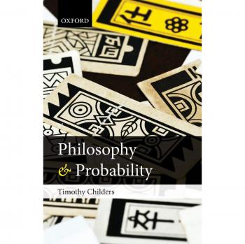 Philosophy and Probability: A Comprehensive Guide to Philosophical Concepts and Probabilistic Reasoning