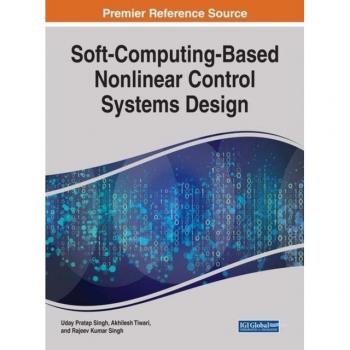 Diseño de Sistemas de Control No Lineales Basados en Soft-Computing (Avances en Ingeniería Informática y Eléctrica)
