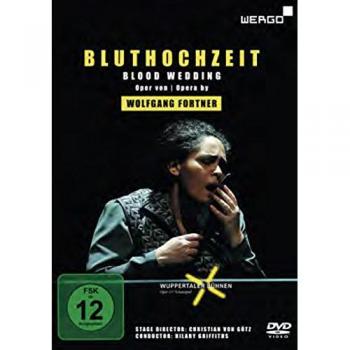 Fortner: Blood Wedding / Bluthochzeit