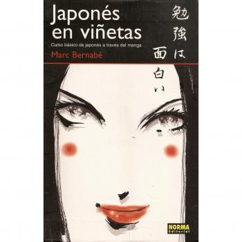 Japones En Viñetas: Curso Basico De Japones a Traves Del Manga