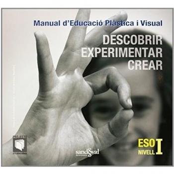 DESCUBRIR EXPERIMENTAR I CREAR •