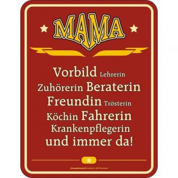 Original sin marco, Cartel de chapa Mama es: vorbild, zuhörerin, beraterin, amiga, Köchin,... nº 3648