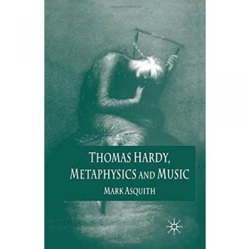 Thomas Hardy, Metaphysics and Music