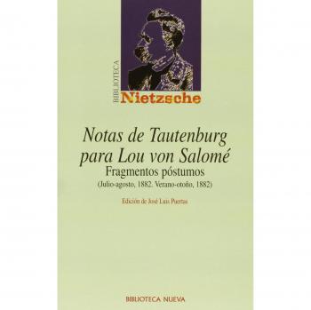 Notas De Tautenburg Para Lou Von Salomé: Fragmentos póstumos