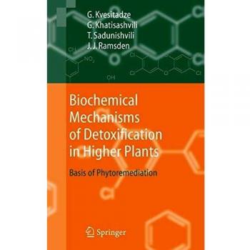 Phytoremediation: Biochemical Detoxification Mechanisms in Higher Plants