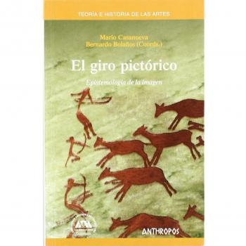 Giro Pictorico. Epistemologia De La Imagen El