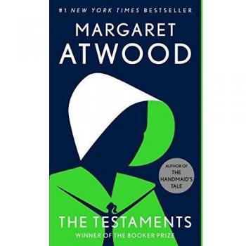 The Testaments: A Novel (The Handmaid's Tale, Volume 2) by Margaret Atwood - Paperback Edition