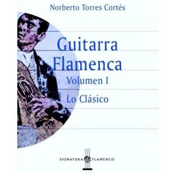 Guitarra Flamenca. Vol.I: 1