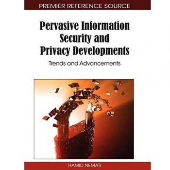 Comprehensive Guide to Pervasive Information Security and Privacy Trends